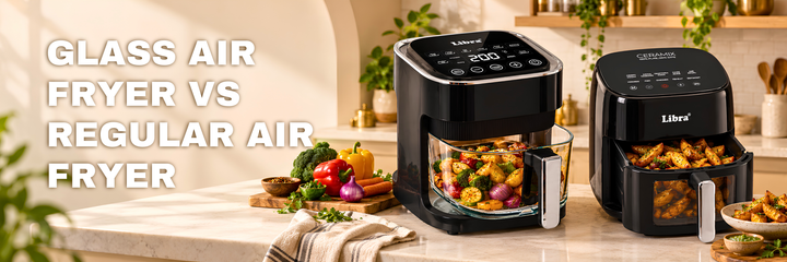 Glass Air Fryer vs Regular Air Fryer