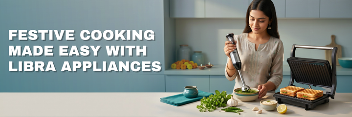 Festive Cooking Made Easy with These Libra Kitchen Appliances